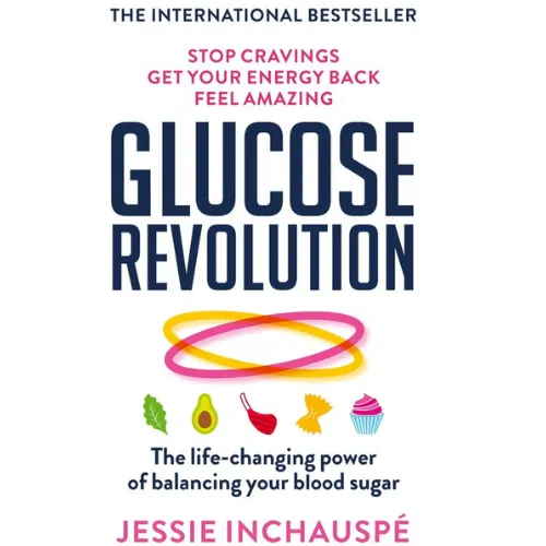 Book Summary of “Glucose Revolution” by Jessie Inchauspe
