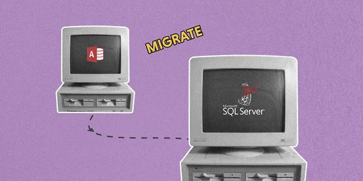 MS Access database to SQL Server upgrade