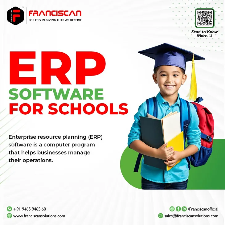 Enhancing Educational Efficiency: The Power of School ERP Software