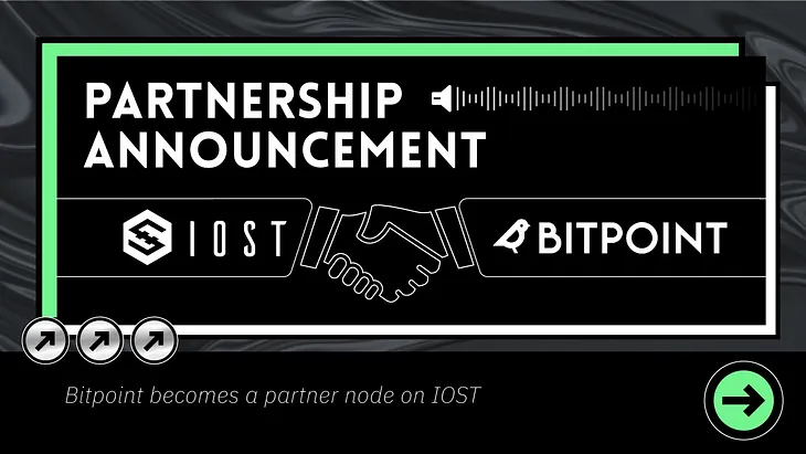 Bitpoint Japan Exchange Joins IOST Ecosystem Network as Node Partner