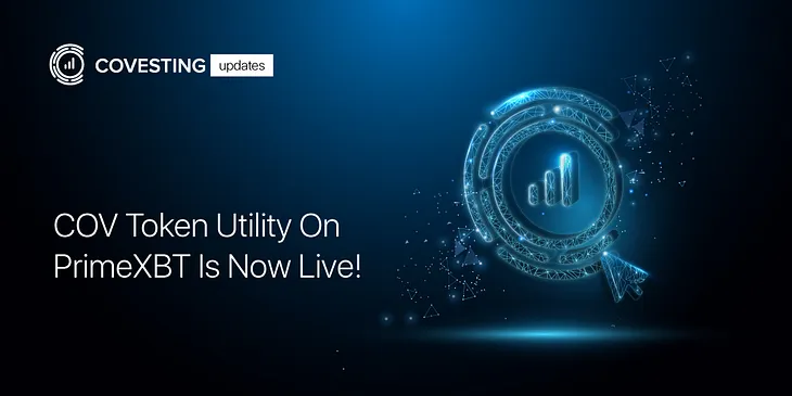 COV Token Utility On PrimeXBT Is Now Live!