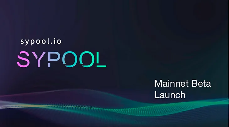 Sypool Mainnet Beta is Here! 🎉 🎉 🎉