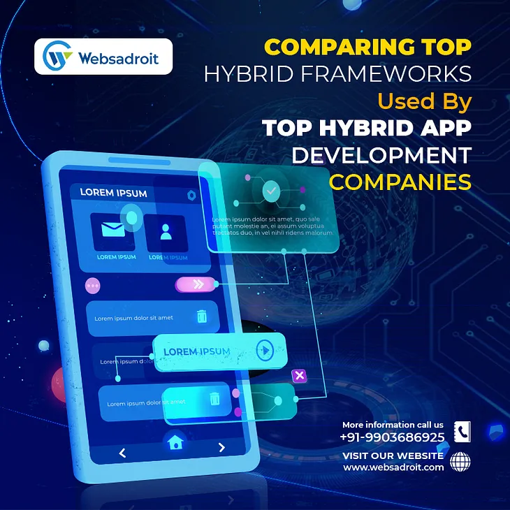 Comparing Top Hybrid Frameworks Used By Top Hybrid App Development Companies