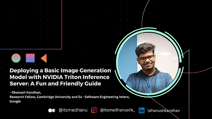 Deploying a Basic Image Generation Model with NVIDIA Triton Inference Server: A Fun and Friendly…