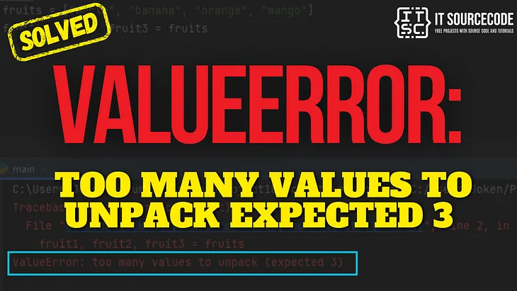 ValueError: too many values to unpack expected 3 [SOLVED]