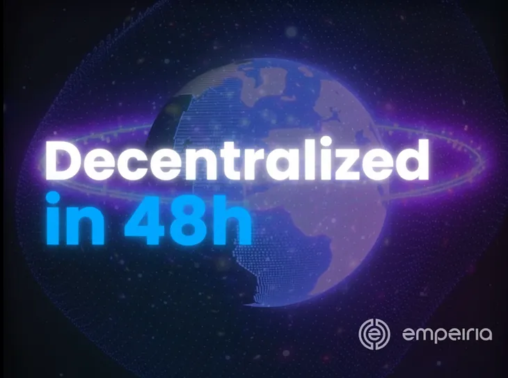 How Did Empeiria Achieve Protocol Decentralization in 48 Hours?