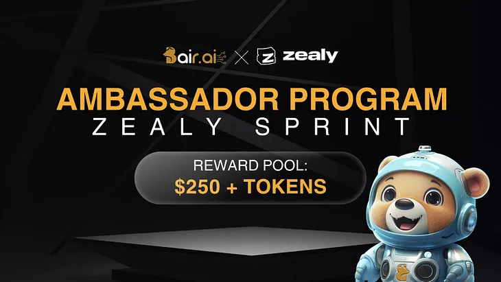 Bair.AI Ambassador Program — Zealy Sprint