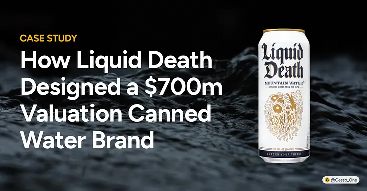 How Liquid Death Designed a $700m Valuation Canned Water Brand