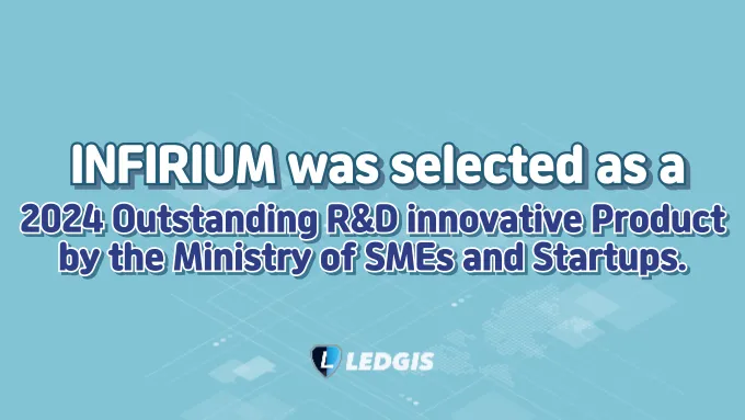 INFIRIUM was selected as a 2024 Outstanding R&D innovative Product by the Ministry of SMEs and…