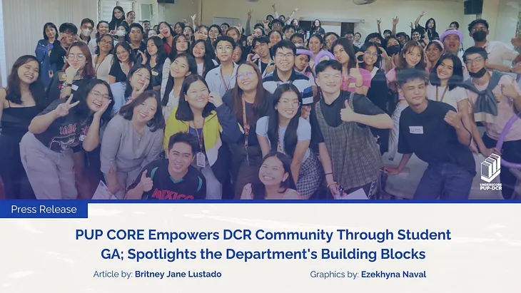 PUP CORE Empowers DCR Community Through Student GA; Spotlights the Department’s Building Blocks