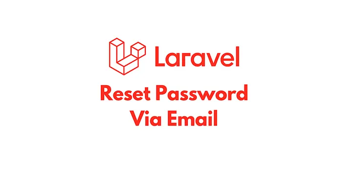 Reset Laravel Password Via Email