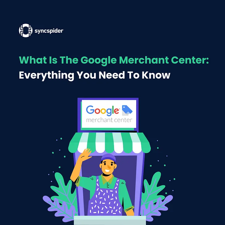 What is Google Merchant Center