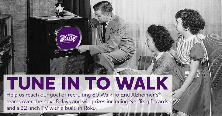 Tune in to Walk To End Alzheimer’s® with a challenge