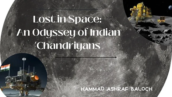 Lost in Space: An Odyssey of Indian ‘Chandriyans