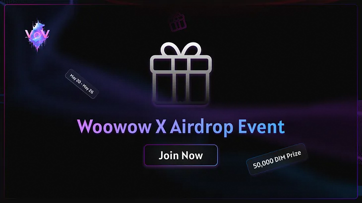 Woowow X Airdrop Event