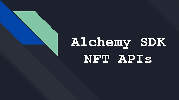 Alchemy SDK — NFT APIs