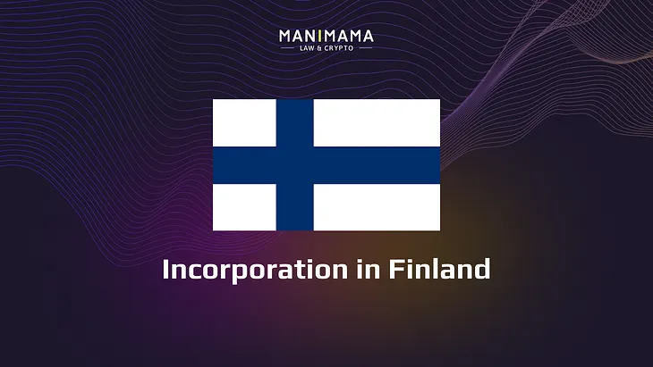 Company registration in Finland: Legal aspects and advice