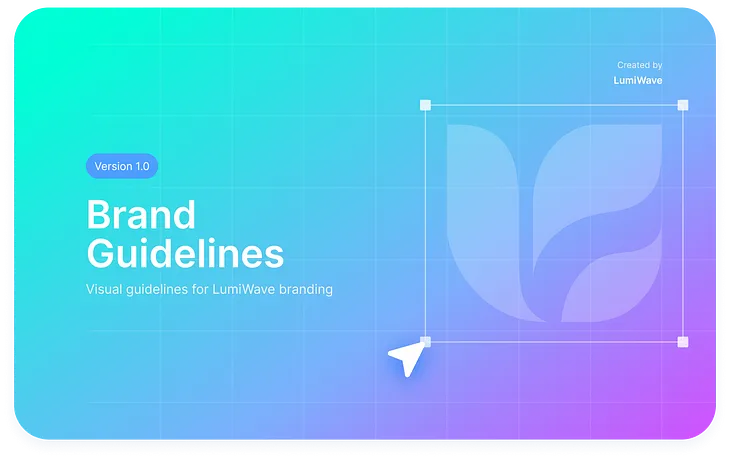 [ANN] LumiWave Brand Guidelines: Building Our Identity