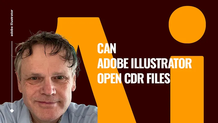 Can Adobe Illustrator Open CDR Files?