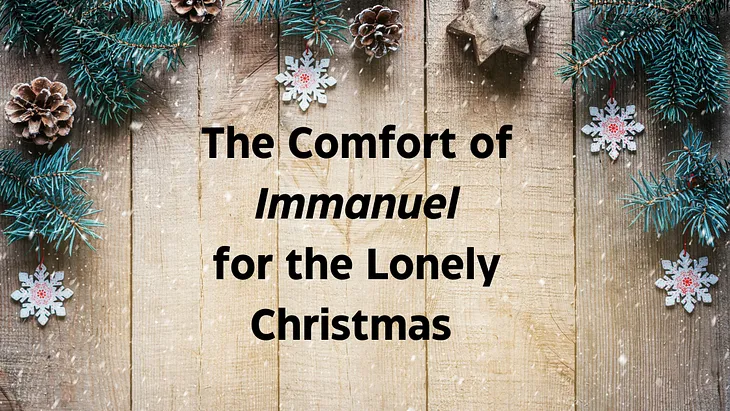 The Comfort of Immanuel