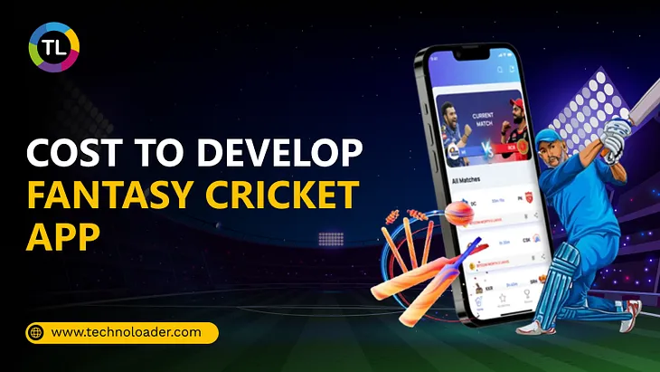 Cost to Develop a Fantasy Cricket App