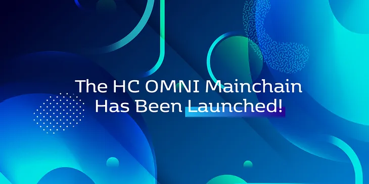 The HC OMNI Mainchain Has Been Launched