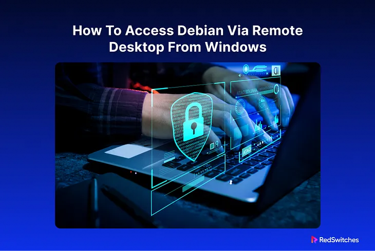 How to Access Debian via Remote Desktop from Windows (xRDP)