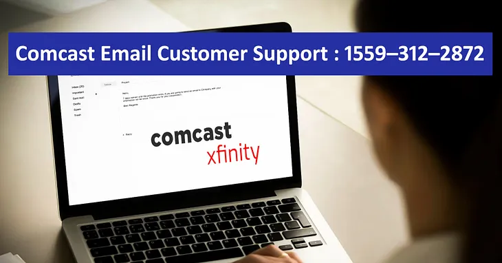 1559–312–2872 Contact Comcast Email Customer Support by Phone