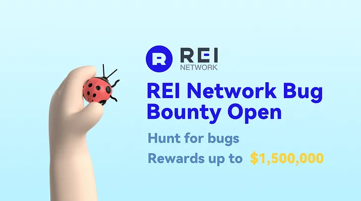 $1,500,000 for REI Mainnet Bug Bounty