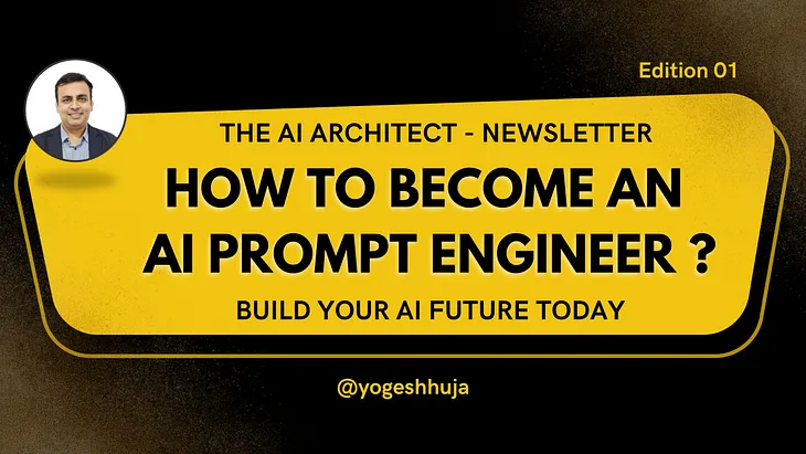 How to Become an AI Prompt Engineer ?