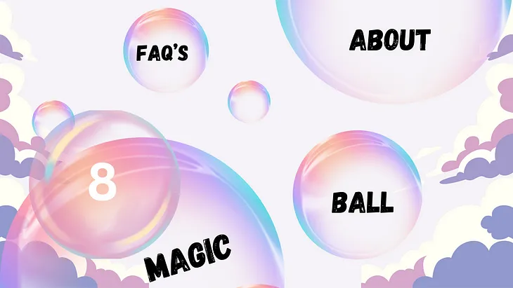 Frequently Asked Questions About the Magic 8 Ball