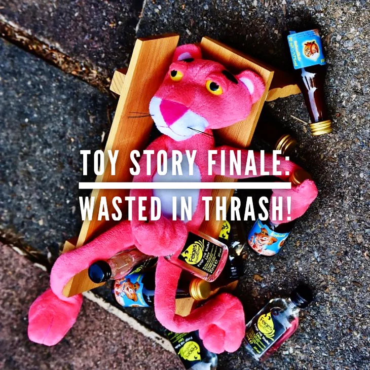 Toy Story Finale: Wasted in Thrash!