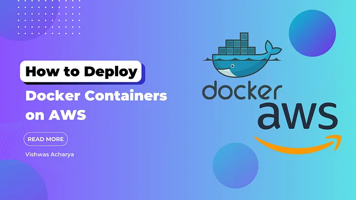 Mastering Docker Container Deployment on AWS: Expert Tips & Tricks