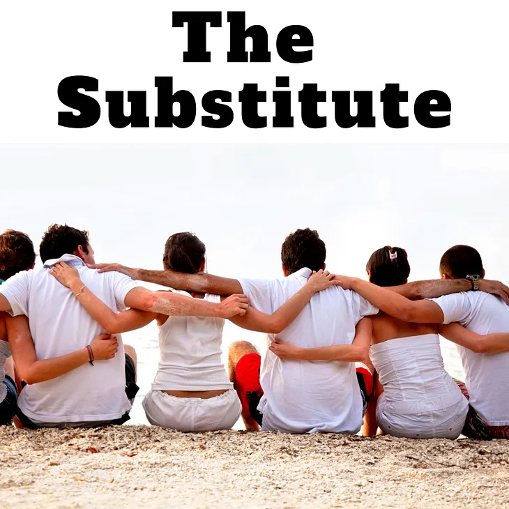 The Substitute