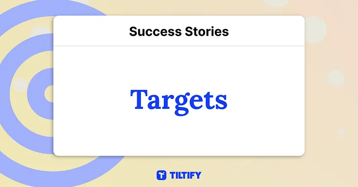 Feature Spotlight: Targets