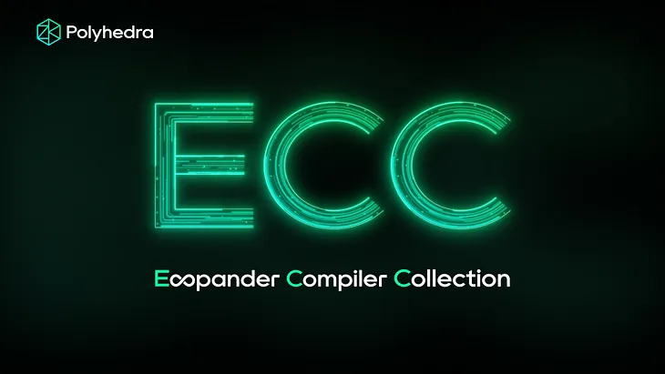 Announcing the Expander Compiler Collection (ECC)