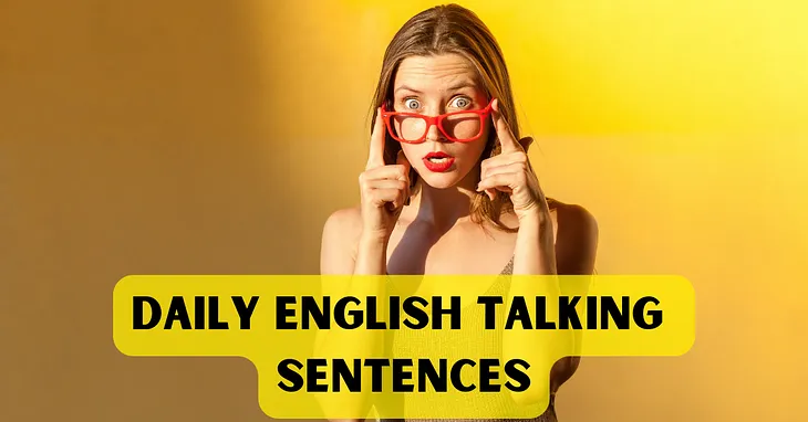 Daily English Talking Sentences