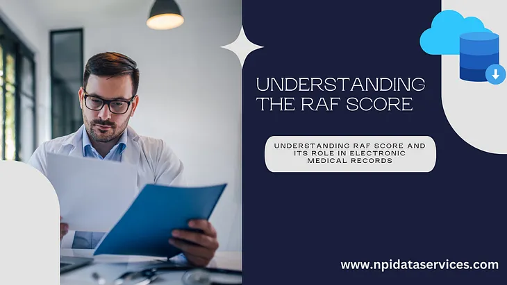 Understanding RAF Score and its Role in Electronic Medical Records (EMR)