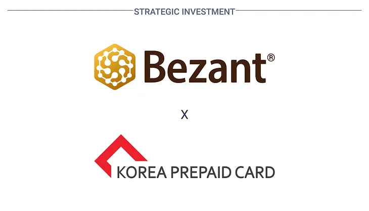Bezant Enters US$10 Billion Prepaid Card Market with Strategic Investment from Korea Prepaid Card