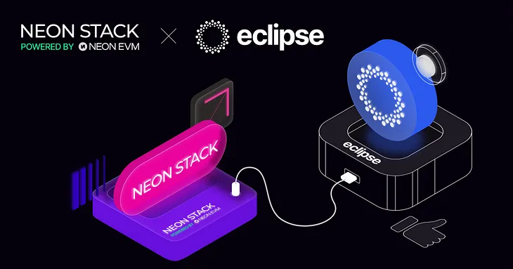 Neon Stack Powers EVM Compatibility to Eclipse SVM Network