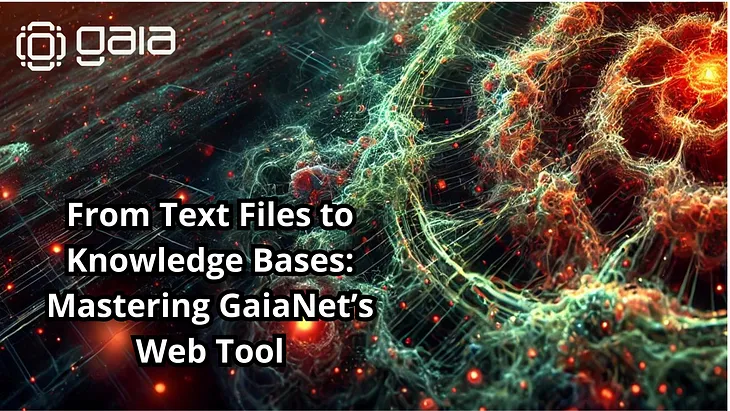 Building a Knowledge Base with Gaia Web Tool