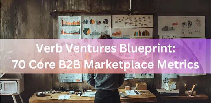 70 Core B2B Marketplace Metrics