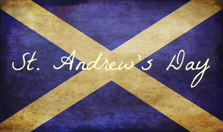 St Andrew’s Day: A Beginner’s Guide to Scotland’s National Celebration