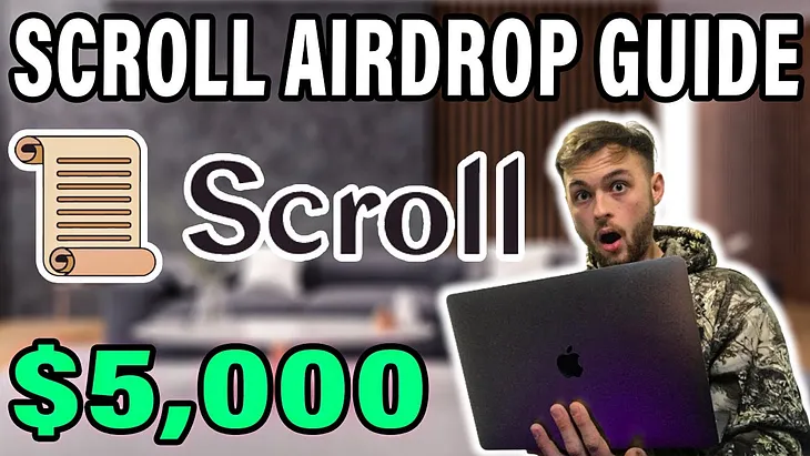 Scroll Airdrop Your Gateway to Future Rewards