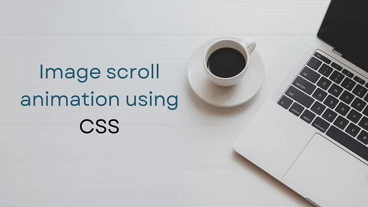 Image scroll animation using CSS