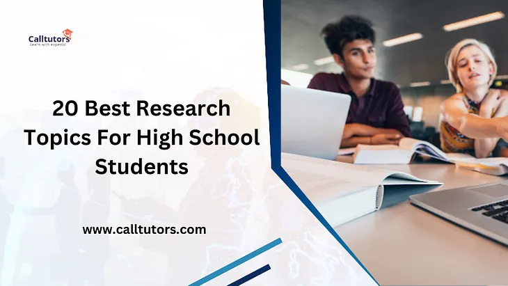 20 Best Research Topics For High School Students