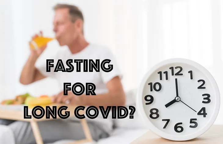 Fasting for Long Covid?