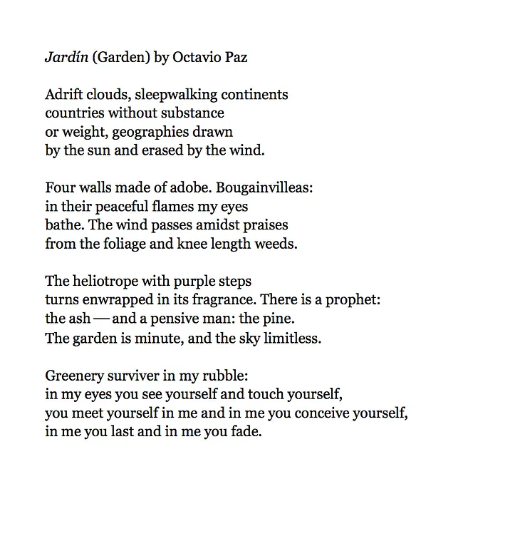 Jardín (Garden) by Octavio Paz (The first translated poem)