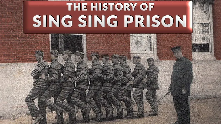 Sing Sing: One of New York’s Most Notorious Prisons