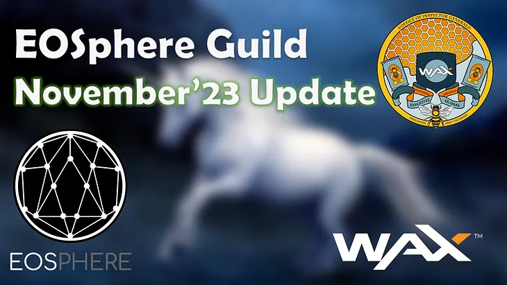 EOSphere Guild — November`23 Update